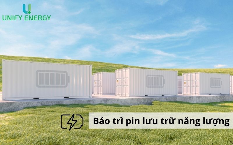 Hướng dẫn bảo trì và kéo dài tuổi thọ hệ thống pin lưu trữ năng lượng